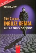 Türk Casusu İngiliz Kemal Milli Mücadelede (6 Kitap Takım)
