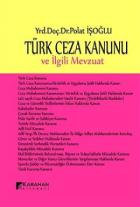Türk Ceza Kanunu ve İlgili Mevzuat