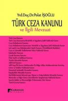 Türk Ceza Kanunu ve İlgili Mevzuat