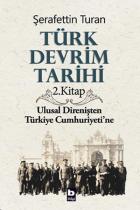Türk Devrim Tarihi 2. Kitap Ulusal Direnişten Türkiye Cumhuriyeti'ne