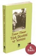 Türk Devrimi ve Sonrası