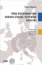 Türk Diasporasının Avrupa Siyasal Sistemine Katılımı