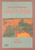 Türk Dış Politikasında Gelenek ve Değişim