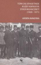 Türk Dış Siyasetinde Kuzey Kafkasya Siyasi Muhacereti