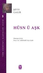 Türk Edebiyatı Klasikleri Dizisi 3-Hüsn ü Aşk