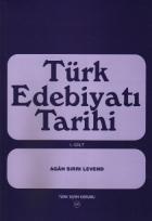 Türk Edebiyatı Tarihi (I. Cilt)