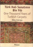 Türk Halı Sanatı’nın Bin Yılı