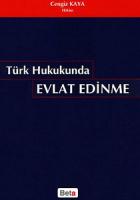 Türk Hukukunda Evlat Edinme