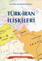 Türk - İran İlişkileri