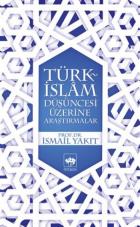 Türk İslam Düşüncesi Üzerine Araştırmalar