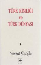 Türk Kimliği Ve Türk Dünyası