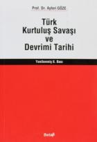 Türk Kurtuluş Savaşı Ve Devrim Tarihi