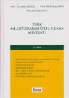Türk Milletlerarası Özel Hukuk Mevzuatı Ciltli
