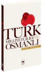 Türk Milliyetçiliği ve Osmanlı