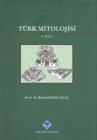 Türk Mitolojisi (I.Cilt)