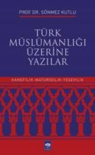 Türk Müslümanlığı Üzerine Yazılar