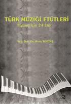 Türk Müziği Etütleri-Piyano İçin 24 Etüt