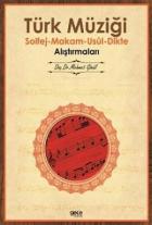 Türk Müziği Solfej - Makam - Usul - Dikte Alıştırmaları