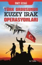 Türk Ordusunun Kuzey Irak Operasyonları