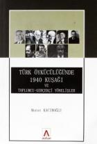 Türk Öykücülüğünde 1940 Kuşağı ve Toplumcu - Gerçekçi Yönelişler