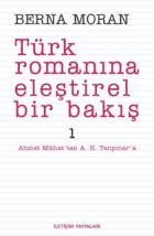 Türk Romanına Eleştirel Bakış-1