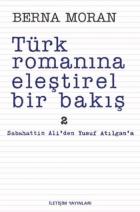 Türk Romanına Eleştirel Bakış-2