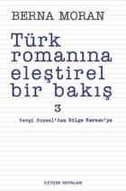 Türk Romanına Eleştirel Bakış-3