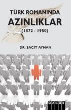 Türk Romanında Azınlıklar 1872-1950