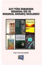 Türk Romanında Mekansal Öge ve Mekansal Davranış