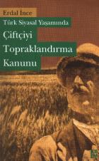 Türk Siyasal Yaşamında Çiftçiye Topraklandırma Kanunu