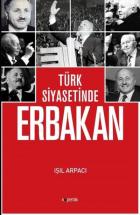 Türk Siyasetinde Erbakan