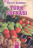 Türk Sofrası Alaturka / Alafranga Yemek ve Tatlı Kitabı