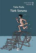 Türk Sorunu Siyasi Yazılar 2 - 1998-2007