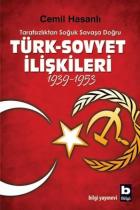 Türk-Sovyet İlişkileri (1939-1953)