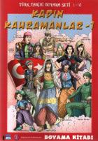 Türk Tarihi Boyama Seti-01: Kadın Kahramanlar-1