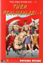 Türk Tarihi Boyama Seti-06: Türk Pehlivanları-1