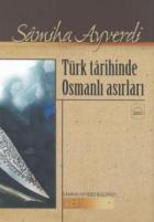 Türk Tarihinde Osmanlı Asırları (2 Cilt Takım)