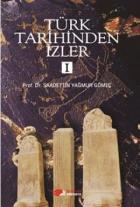 Türk Tarihinden İzler - 1