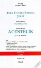 Türk Ticaret Kanunu Şerhi Acentelik