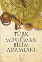 Türk ve Müslüman Bilim Adamları