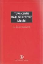 TÜRKÇENİN BATI DİLLERİYLE İLİŞKİSİ