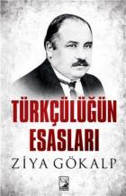 Türkçülüğün Esasları