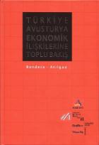 Türkiye Avusturya Ekonomik İlişkilerine Toplu Bakış