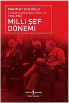 Türkiye Cumhuriyeti Tarihi III Milli Şef Dönemi