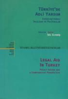 Türkiye’de Adli Yardım Karşılaştırmalı İnceleme ve Politikalar