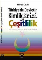 Türkiye’de Devletin Kimlik Krizi Ve Çeşitlilik