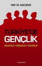 Türkiye’de Gençlik Beklentiler-Problemler-Düşünceler