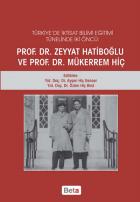 Türkiye’de İktisat Bilimi Eğitimi Tünelinde İki Öncü: Zeyyat Hatiboğlu ve Mükerrem Hiç