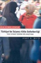 Türkiye’de İslamcı Kitle Seferberliği