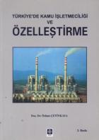 Türkiye’de Kamu İşletmeciliği ve Özelleştirme